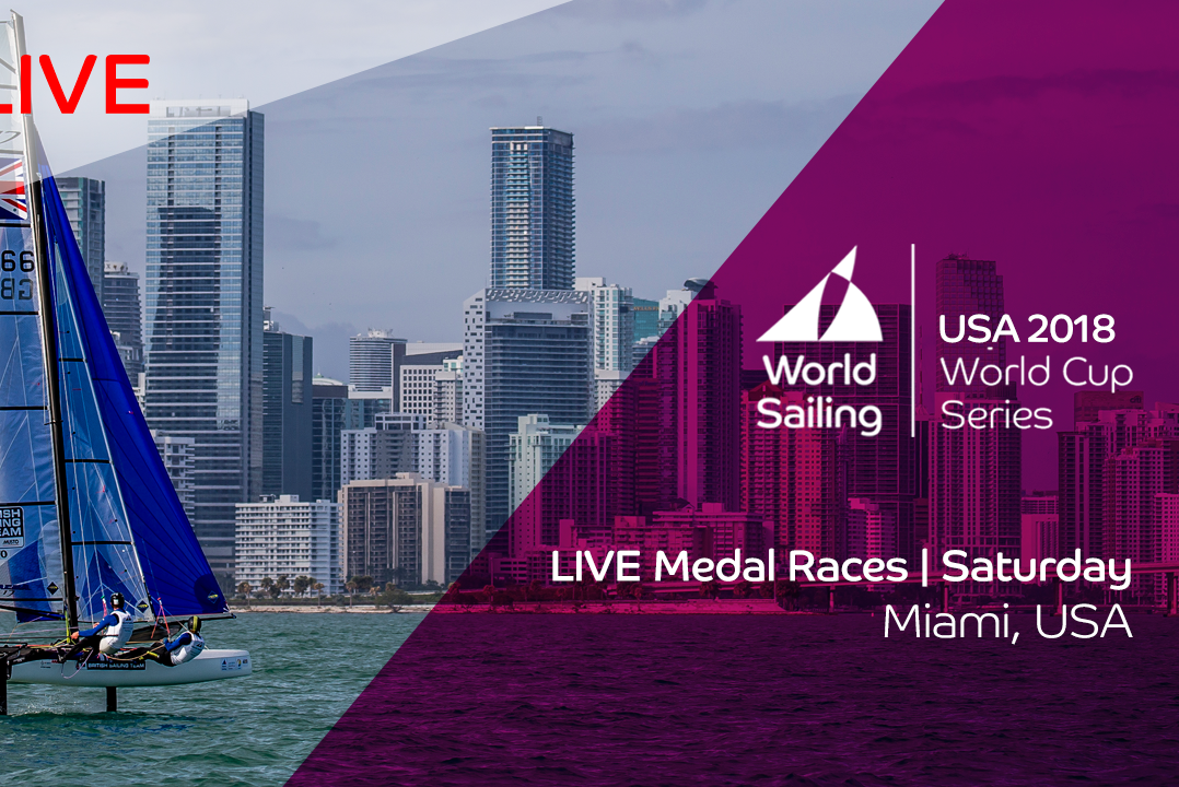 LIVE - Saturday Medal Races | World Cup Series Miami | 27 January 2018